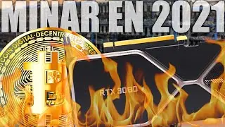 Los PROBLEMAS de MINAR con GPU en 2021