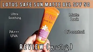 lotus safe sun uv-screen matte gel review ( தமிழ்) HONEST REVIEW