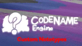 How to make custom notetypes in Codename Engine.