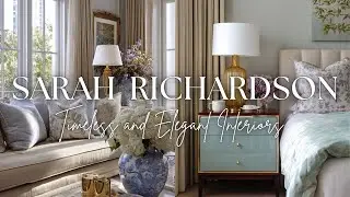Why Sarah Richardson&ndash;Inspired Decor Is Defining Beautiful Homes in 2026 (Timeless & Elegant Style)