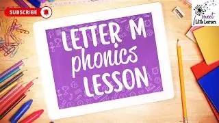 Letter Mm Phonics Lesson | Mouth Movement, Pictures & Drawing (Kindergarten)