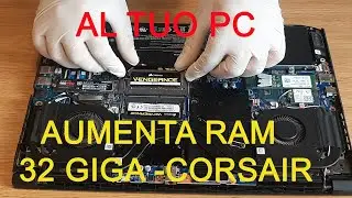 Come fare Upgrade RAM Notebook - ACER NITRO 5 - RAM Vengeance Corsair  32 GIGA
