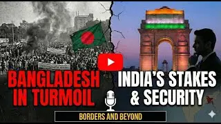 Crisis Next Door: Analysing the Fallout of the #bangladesh Turmoil on India.