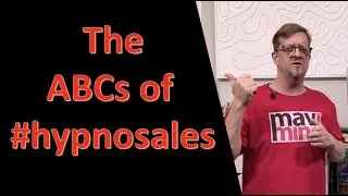 The ABCs of #hypnosales - Ep. 36 - The #hypnosales Show