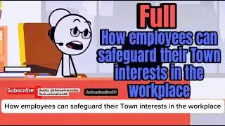 [FULL]DRAMA - How employees can safeguard their Town interests in the workplace