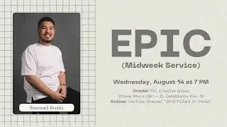 EPIC 14 AUG 2024 | Samuel Rusli
