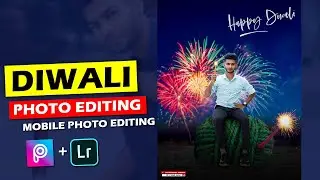 Deepavali photo editing 2021 | tamil | PicsArt manipulation Editing @PhotographyTamizha