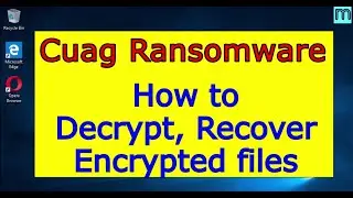 Cuag virus (ransomware). How to decrypt .Cuag files. Cuag File Recovery Guide.