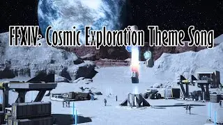 FFXIV: Cosmic Exploration Theme Song