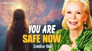 Louise Hay: Five Rules for a Peaceful Life | You Are Safe Now