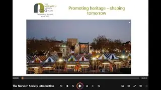 The Norwich Society:  100 Years