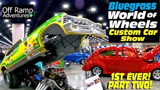 1st ever AMAZING World Of Wheels Custom Car Show Louisville Kentucky