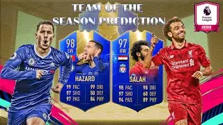 Hazard 98,Salah 97 & Van Dijk 96😱😱| Fifa 19 Premier League Tots Prediction