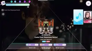 [Rhythm Hive] LE SSERAFIM - Come Over (Hyperpop Remix) [Super Hard Mode, All Marvelous]