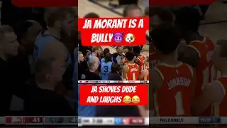 JA MORANT IS A BULLY😈#trending #comment #viral #subscribe #like #nba #nba #sports #sports #explore