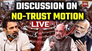 No-Confidence Motion LIVE Update: Stage Set For No-Trust Debate| Rahul Opts Out Of Initiating Debate