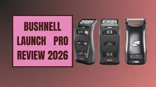 Обзор Bushnell Launch Pro 2026