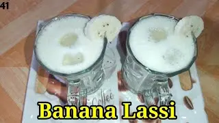 Banana Lassi / kela ke Lassi / Banana smoothie Recipe in 5 minutes