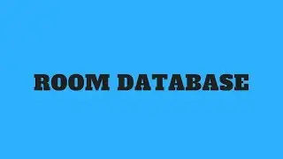 ROOM DATABASE