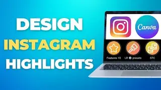 How to Design Instagram Highlights on Canva - Full Tutorial