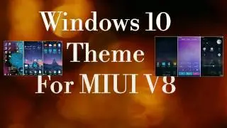 Windows 10 Theme For MIUI V8.