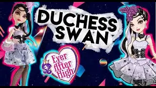 EVER AFTER HIGH!👑 DUCHESS SWAN! 🦢PRIMERA EDICION! BASICA! la villana a la que todo le salia mal 😂