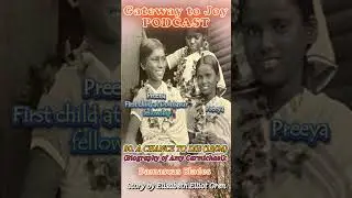 Gateway to Joy Podcast: 90. A chance to die - A biography of Amy Carmichael (18/24)