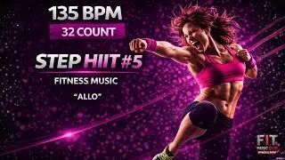 ALL&Ocirc; - Cours Cardio, Step, A&eacute;ro - FITNESS MUSIC - 32 count - 135 BPM - Dj Set 2k25