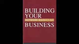 Jim Rohn - Building Your Network Marketing Business