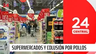 Supermercados y colusión por pollos: SMU pagará indemnización | 24 Horas TVN Chile