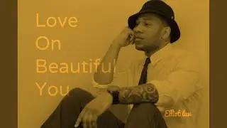 Love On Beautiful You