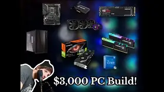 $3,000 PC Build!