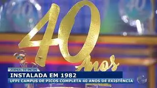 Campus da UFPI, em Picos, completa 40 anos