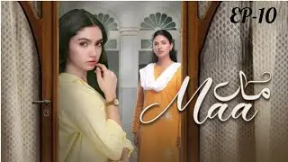 Maa Episode 10 | A New Test of Life | Emotional Drama Review