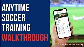 ✅ Where to Start: A Quick Tour of Anytime Soccer Training