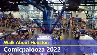 Walk About Houston - Comicpalooza 2022