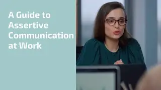 Take-Away Tips | Assertive Communication at Work
