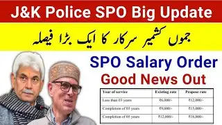 J&K Police SPO Salary Big Update 🔥 आज का Final Order जारी | Salary Double? Good News for SPOs