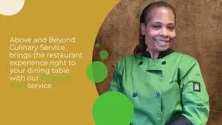 Above and Beyond Culinary Service Personal Chef Dining Experience