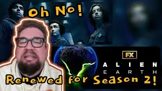 ALIEN EARTH UPDATE- OH GOD!!! Noah Hawley's Alien Earth got renewed for season 2...GOD HELP US ALL!