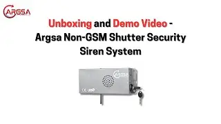 Unboxing and Installation Guide - Argsa Non GSM Shutter Security Siren System Demo Video