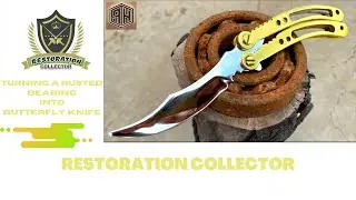 Turning a Rusty Bearing into Razor Sharp BUTTERFLY KNIFE | Random Hands| Restoration Collector |