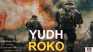 YUDH ROKO HINDI SONG | Stop War Between Countries | JoinFilms Music | Syed Ahmed #music #war #song