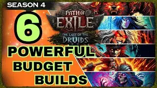 [0.4] 6 POWERFUL BUDGET BUILDS FOR LAST OF THE DRUID - PoE 2 Builds