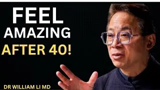 Age 40+? Do These 5 Things for Optimal Health & Longer Life|DR WILLIAM LI.