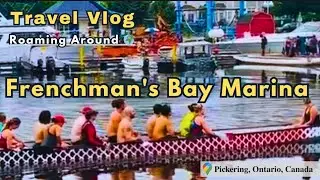 Frenchman's Bay Marina| Pickering, Ontario, Canada | Travel Vlog - Roaming Around 🌏