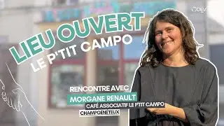Café associatif Le Petit Campo : rencontre avec Morgane Renault