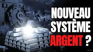 Construisent-ils un Nouveau Syst&egrave;me Mon&eacute;taire Bas&eacute; sur l'ARGENT ? Mon Analyse