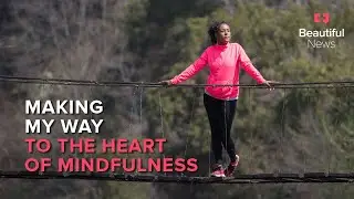 &ldquo;I can be myself.&rdquo; Stepping out of character and on to a trail of mindfulness | Beautiful News