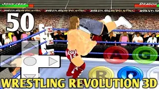 Wrestling Revolution 3d Gameplay || John Cena || Wrestling Career || Fight - 50